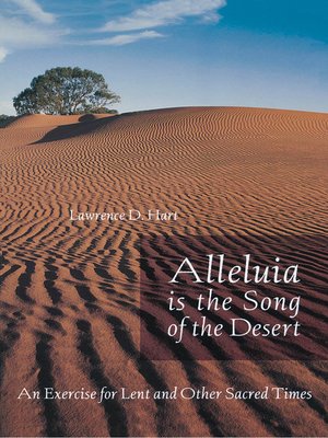 cover image of Alleluia is the Song of the Desert
